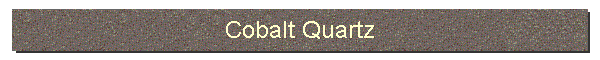 Cobalt Quartz